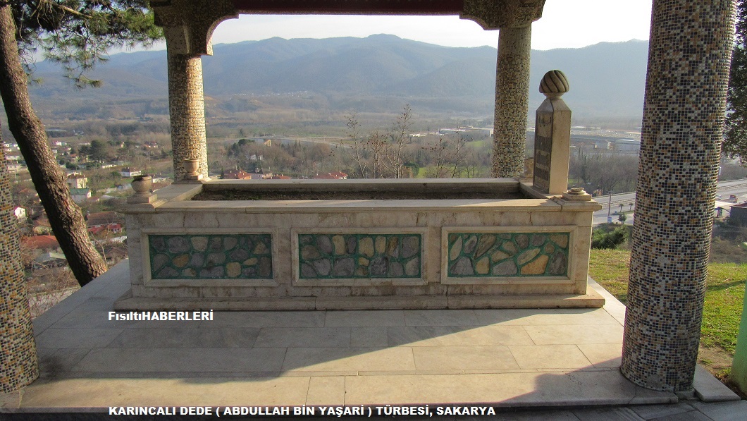 KARINCALI DEDE ABDULLAH BİN YAŞARİ TÜRBESİ, SAKARYA