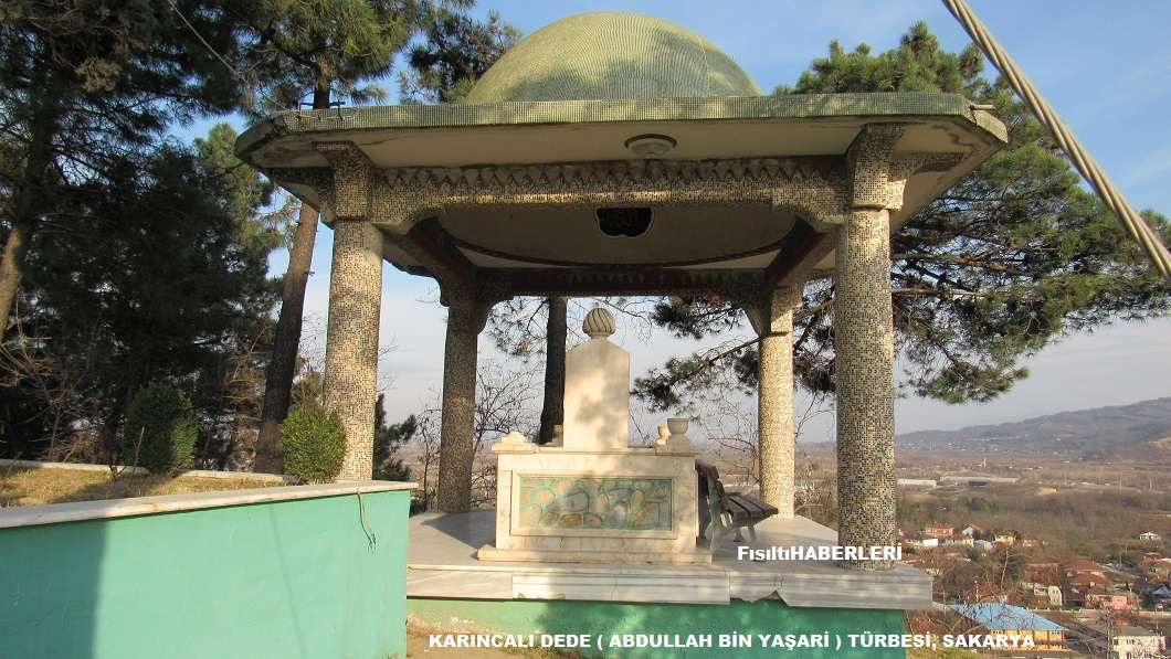 KARINCALI DEDE ABDULLAH BİN YAŞARİ TÜRBESİ, SAKARYA