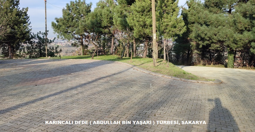 KARINCALI DEDE ABDULLAH BİN YAŞARİ TÜRBESİ, SAKARYA