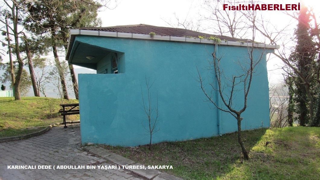 KARINCALI DEDE ABDULLAH BİN YAŞARİ TÜRBESİ, SAKARYA