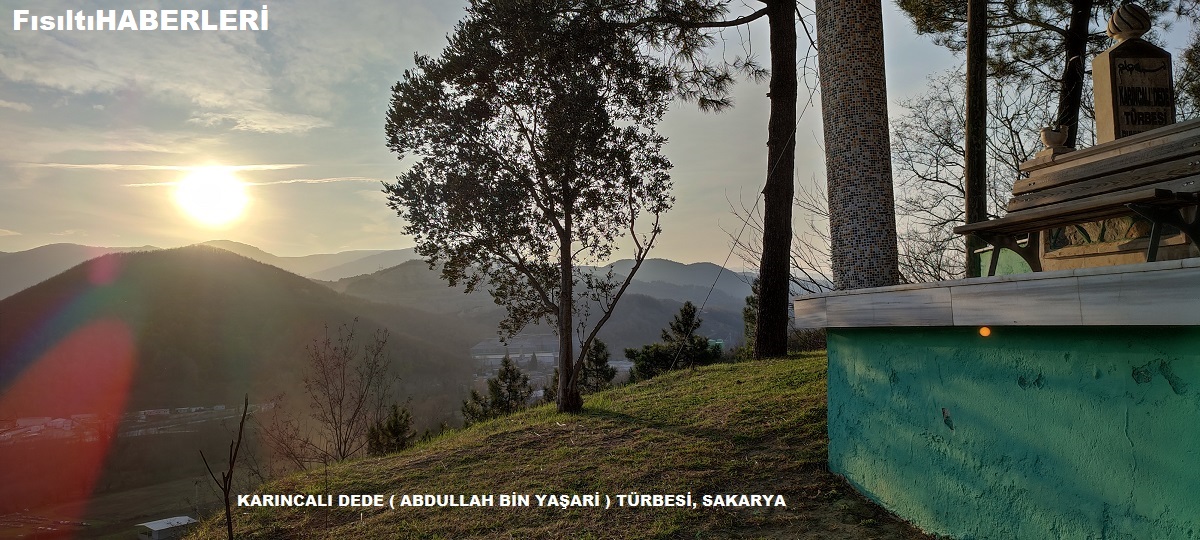 KARINCALI DEDE ABDULLAH BİN YAŞARİ TÜRBESİ, SAKARYA
