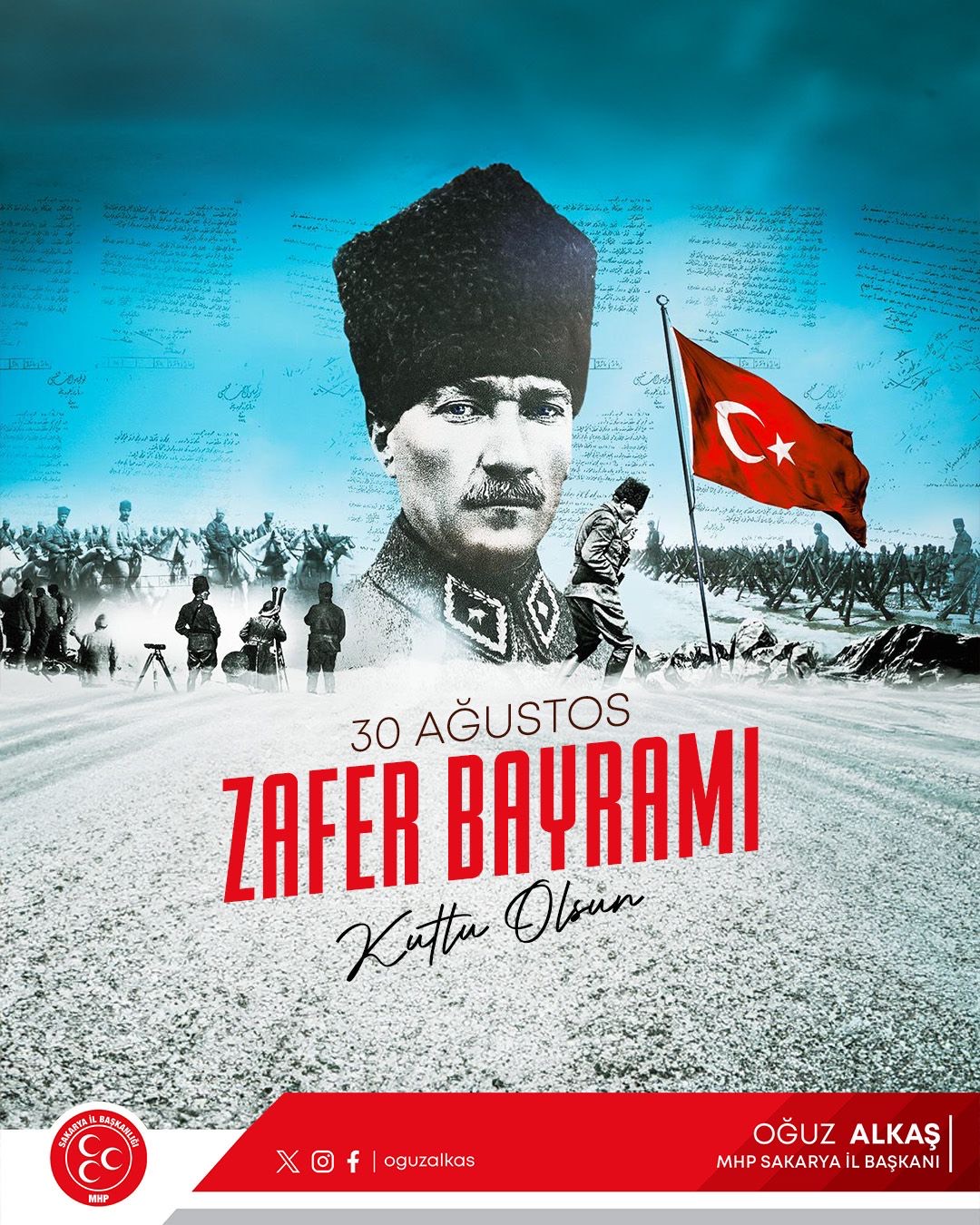 MHP İL BAŞKANI OĞUZ ALKAŞ’TAN 30 AĞUSTOS MESAJI