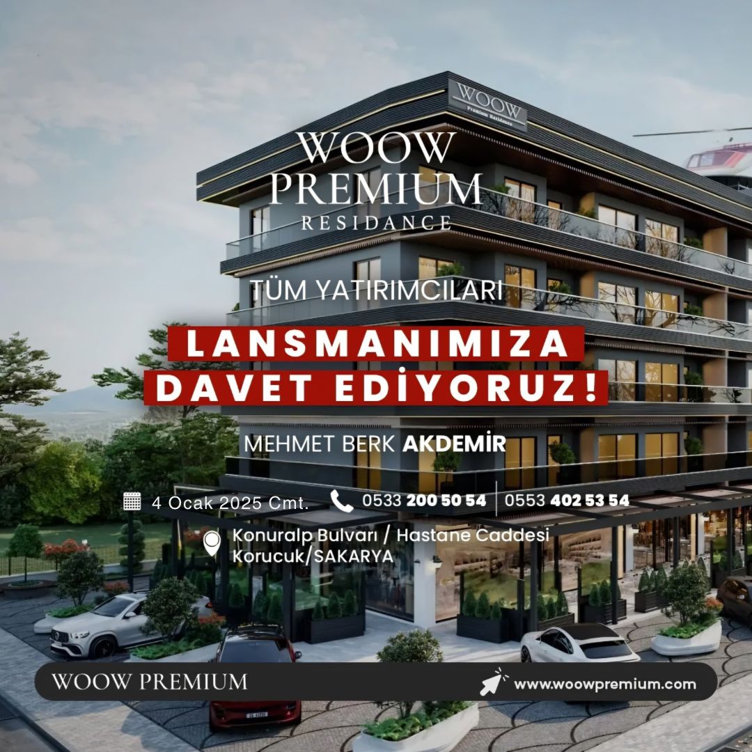 Woow Premium Residance ile Sakarya'da yeni bir yaşam başlıyor