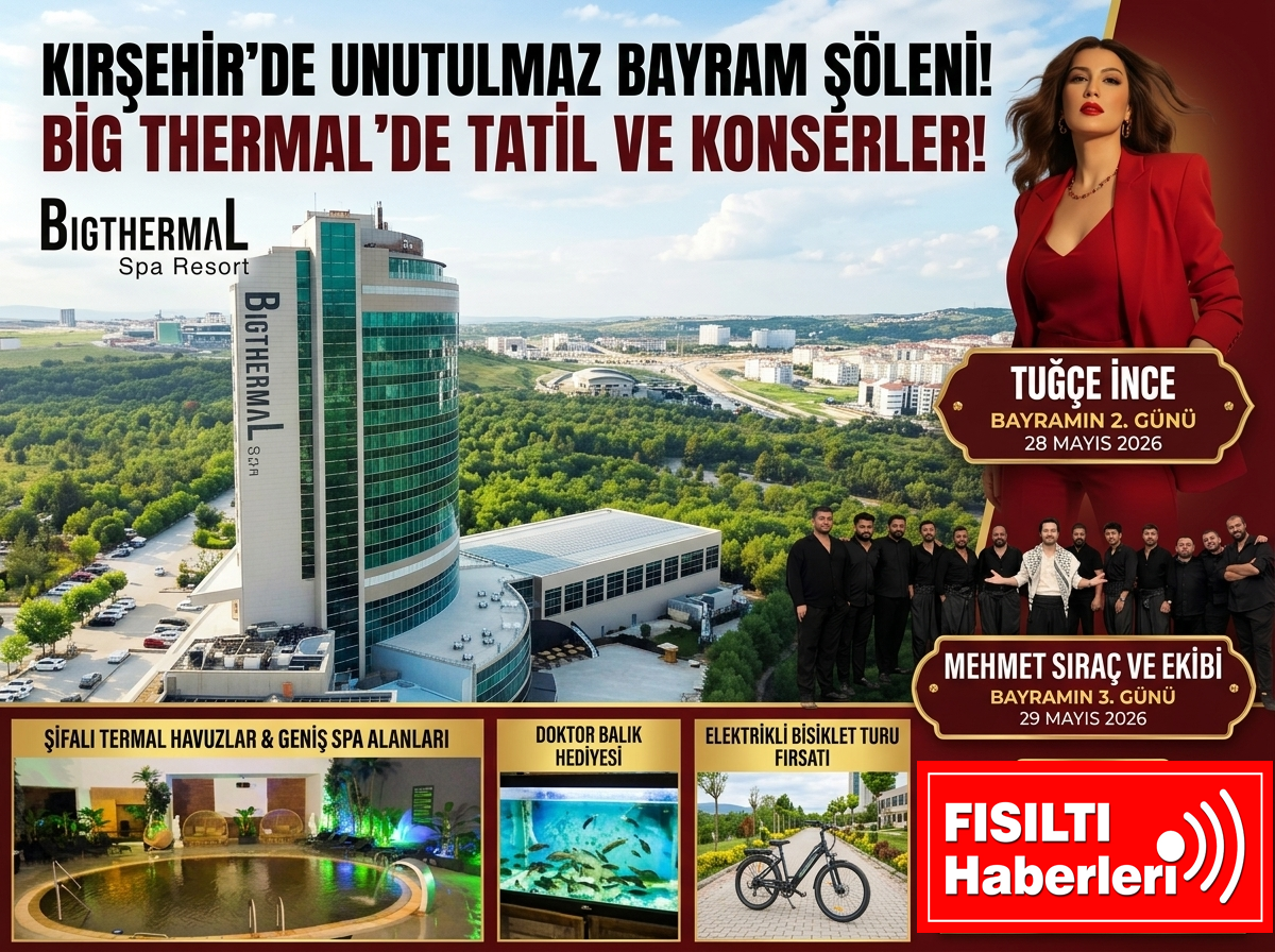 Kırşehir Big Termal Spa Otel’de Kurban Bayramı Tatili Şölene Dönüşüyor!