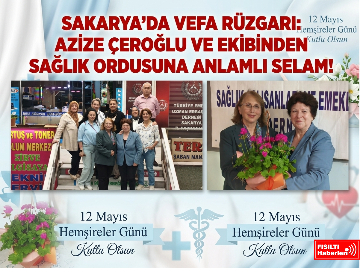 SAKARYA’DA VEFA RÜZGARI: AZİZE ÇEROĞLU VE EKİBİNDEN SAĞLIK ORDUSUNA ANLAMLI SELAM!