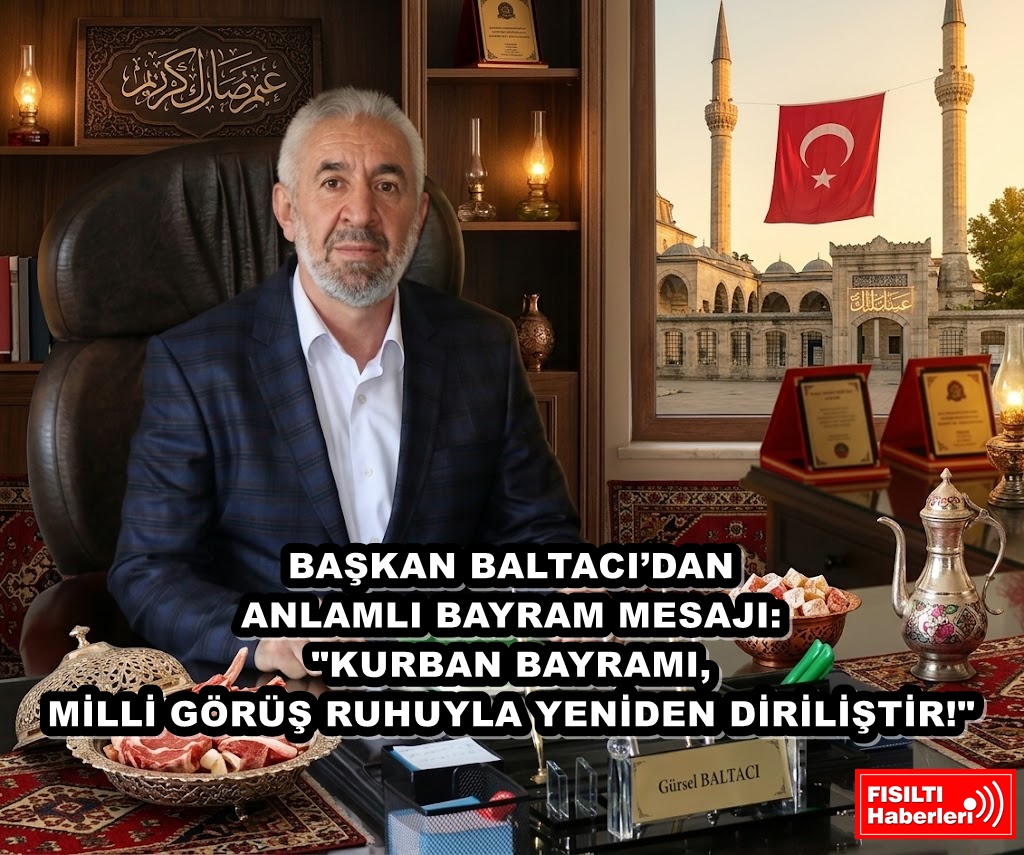 BAŞKAN BALTACI’DAN ANLAMLI BAYRAM MESAJI: 