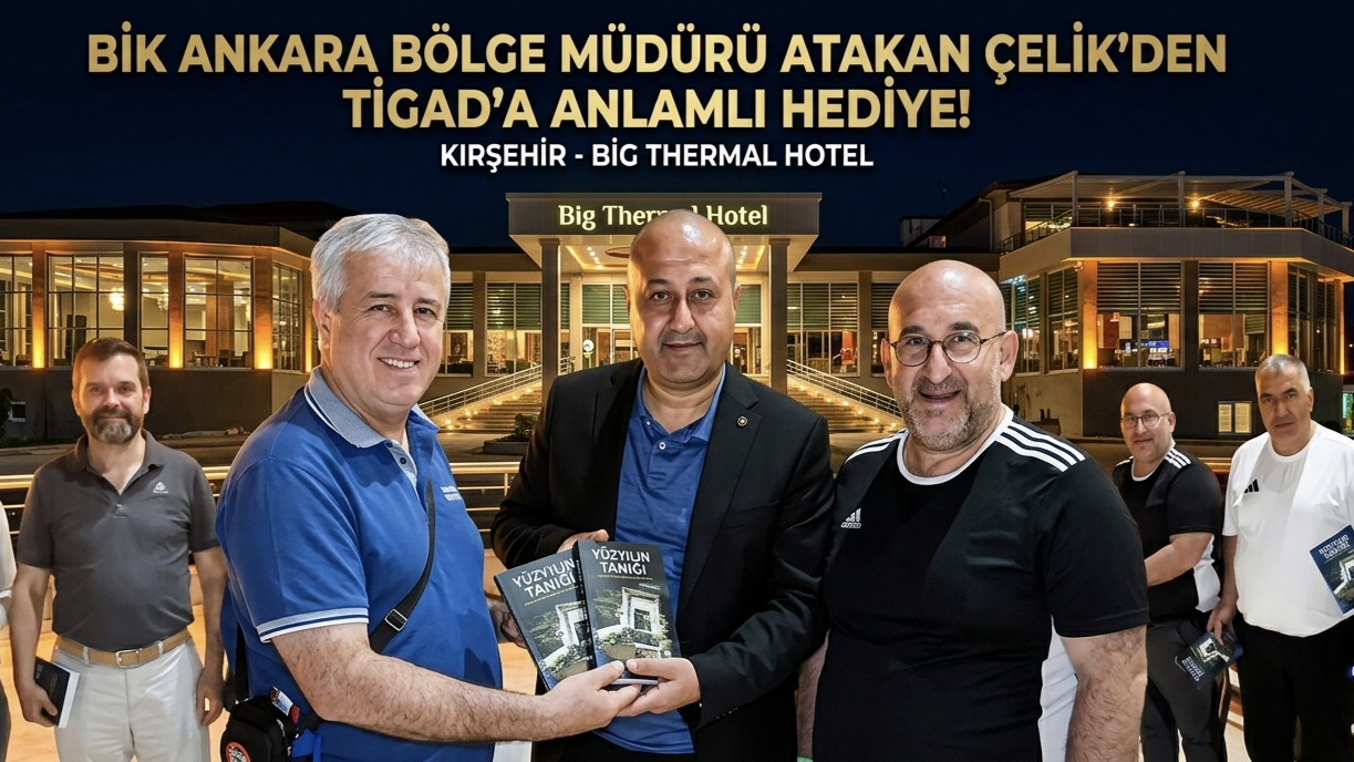 TİGAD Kırşehir Zirvesinde Unutulmaz Gece: Atakan Çelik’ten 