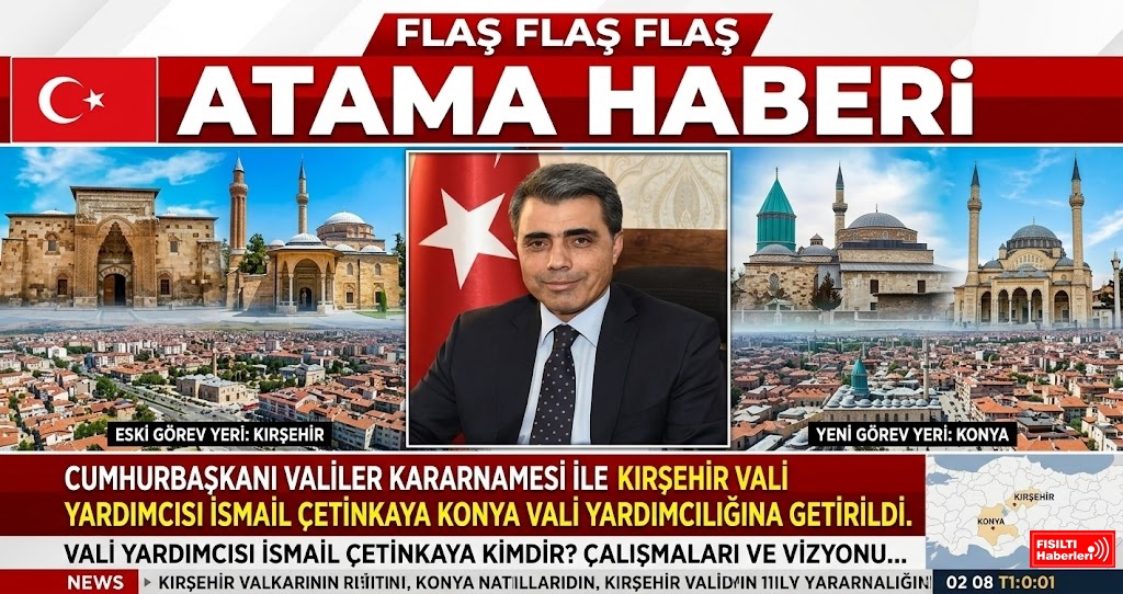 KIRŞEHİR’DEN KONYA’YA ÖNEMLİ ATAMA! İSMAİL ÇETİNKAYA KONYA VALİ YARDIMCISI OLDU
