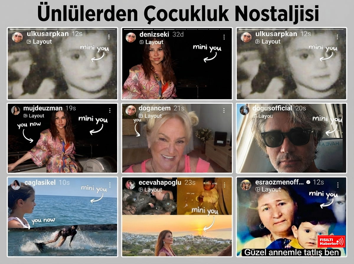 Ünlüler Sosyal Medyada Çocukluk Yıllarına Dönüyor: Sosyal Medyayı Sallayan 