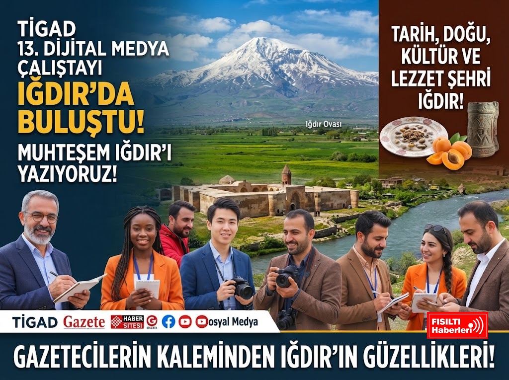Muhteşem Iğdır: Doğu'nun Saklı Cenneti Basın ve Dijital Medyada Yankı Uyandırıyor