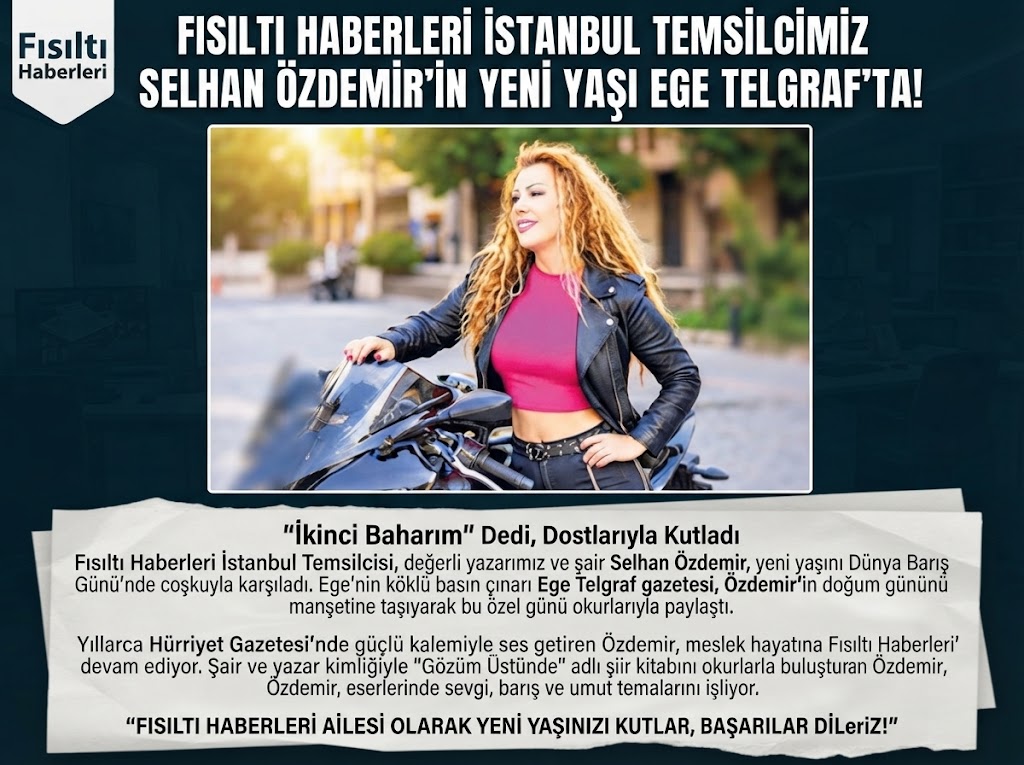 Basın Dünyasının Güçlü Kalemi Selhan Özdemir Yeni Yaşını Kutladı: Ege Telgraf Gazetesi Manşetine Taşıdı!