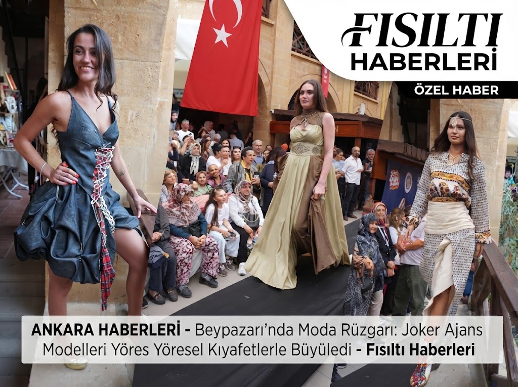 Beypazarı'nda Göz Kamaştıran Festival: Joker Ajans Modellerinden Destan Gibi Defile!