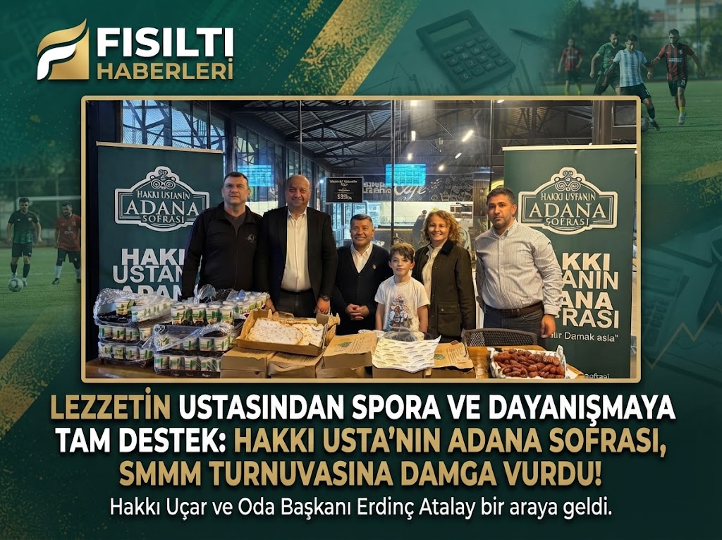Lezzetin Ustasından Spora ve Dayanışmaya Büyük Destek! Hakkı Usta’nın Adana Sofrası, SMMM Turnuvasına Damga Vurdu
