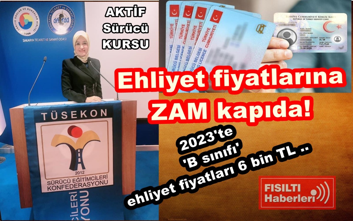 Ehliyet fiyatlarına zam kapıda! 2023'te 'B sınıfı' ehliyet fiyatları 6 bin TL