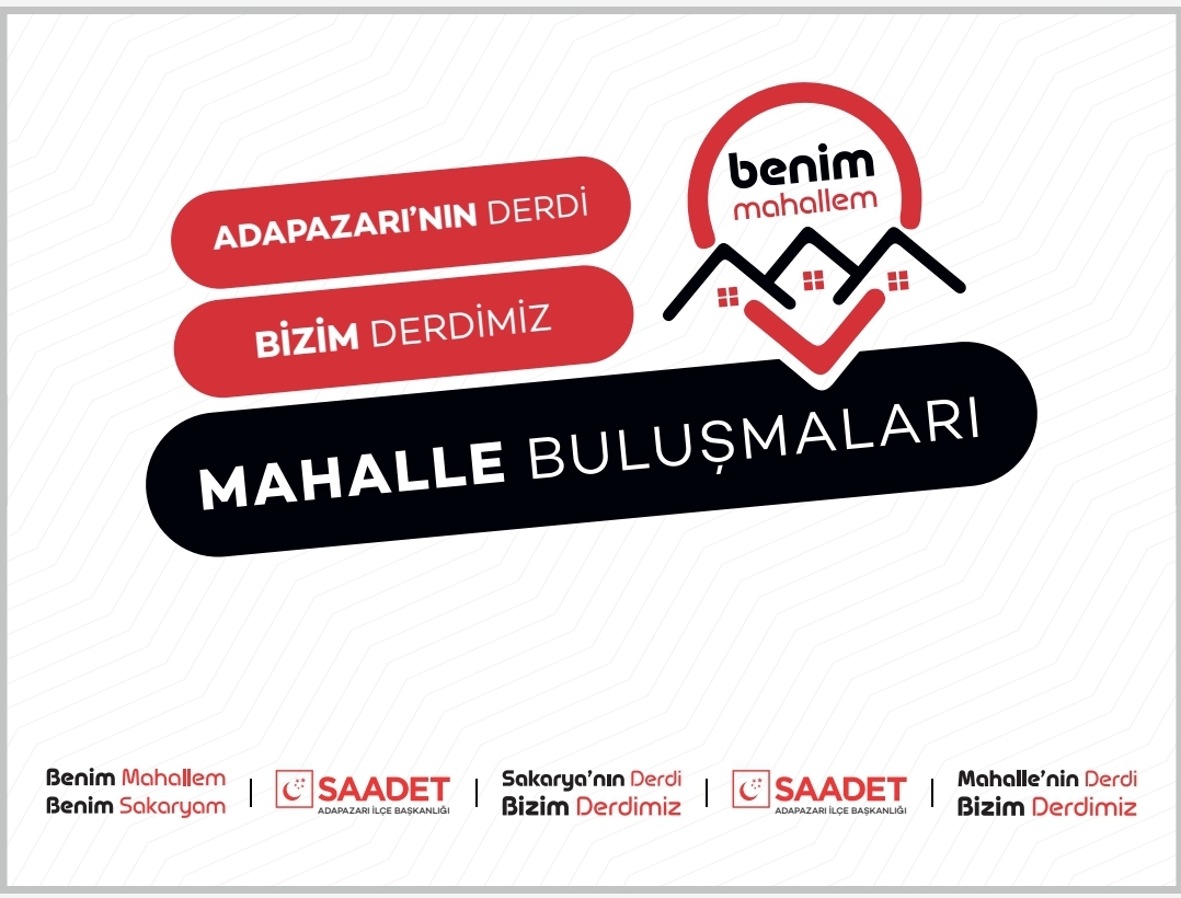 Saadet Partisi Adapazarı İlçe Başkanlığı Tekeler Mahallesine ziyarette bulundu.