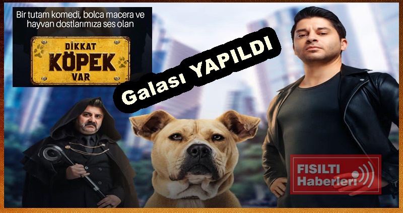 Dikkat Köpek Var; Galası Yapıldı. 30 Aralık 2022'de Beyazperde'de