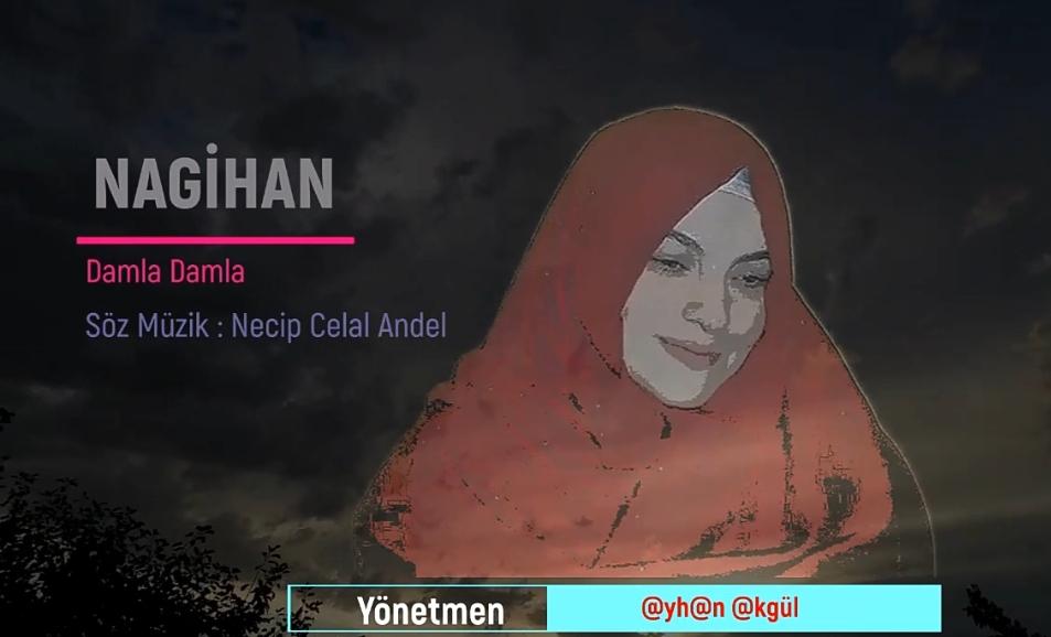 Nagihan DURMUŞ Damla Damla