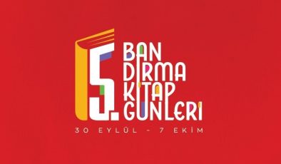 BANDIRMA 5.KİTAP GÜNLERİ 30 EYLÜL-07 EKİM 2023 TARİHLERİNDE YAPILACAK