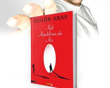 ARAS’IN 13’ÜNCÜ KİTABI “AŞK AYRILIKTAN DA ACI” OKURLA BULUŞTU