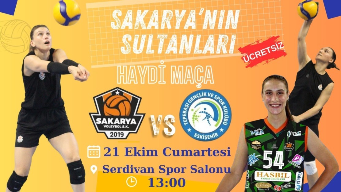 Sakarya'nın Sultanları; Maç öncesi dikkat çekecek