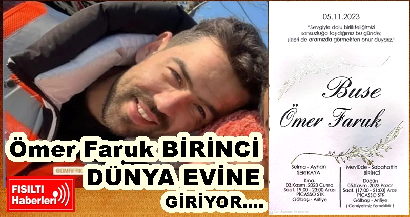 Ömer Faruk Birinci Dünya Evine Giriyor