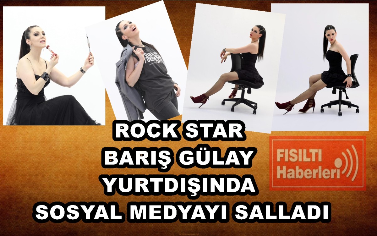 ROCK STAR BARIŞ GÜLAY YURTDIŞINDA DA SOSYAL MEDYAYI SALLADI 