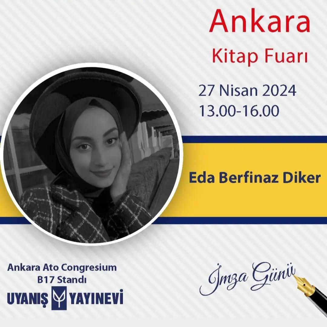 YAZAR EDA BERFİNNAZ DİKER ANKARA’DA