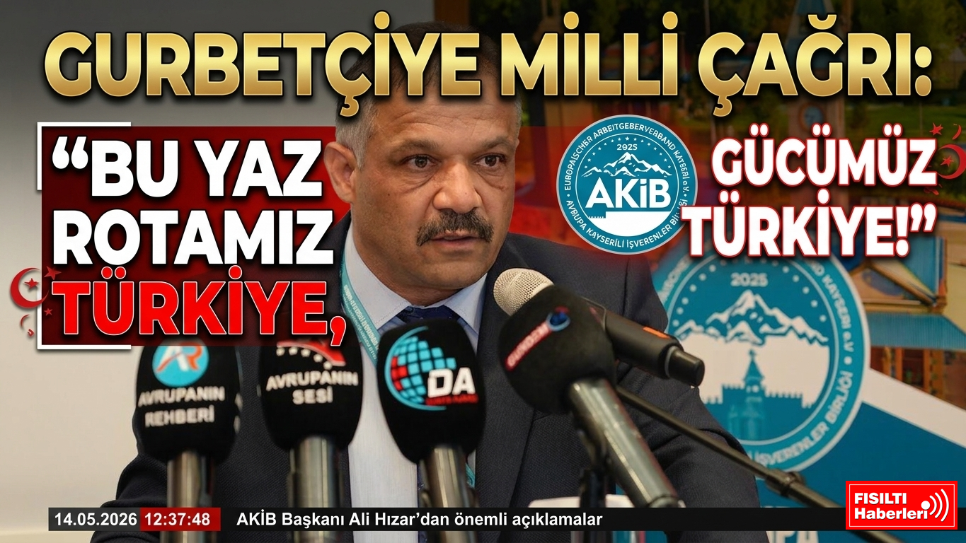 GURBETÇİYE MİLLİ ÇAĞRI: 