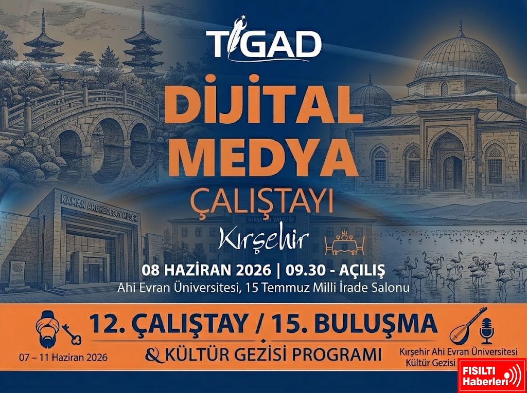 TİGAD’ın Kırşehir Zirvesi Başlıyor: Dijital Medyanın Rotası Kırşehir’de Çiziliyor!