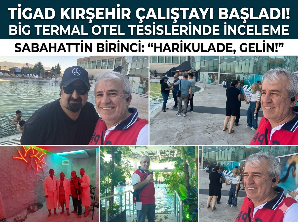 TİGAD Kırşehir Zirvesinde İlk Gün Değerlendirmesi: 