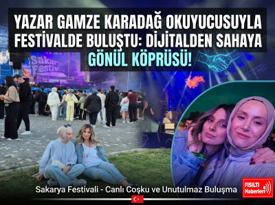 YAZAR GAMZE KARADAĞ OKUYUCUSUYLA FESTİVALDE BULUŞTU: DİJİTALDEN SAHAYA GÖNÜL KÖPRÜSÜ!