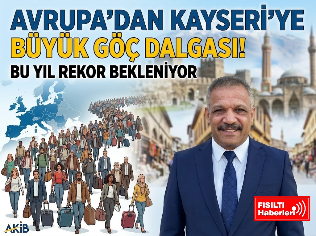 AVRUPA’DAN KAYSERİ’YE BÜYÜK GÖÇ DALGASI! BU YIL REKOR BEKLENİYOR