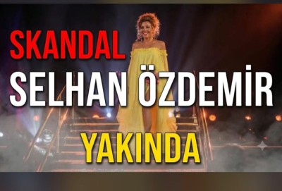 Selhan Özdemir’den Büyük Ses Getirecek Proje: “Hayat Skandal” Çok Yakında Fısıltı Haberleri’nde!