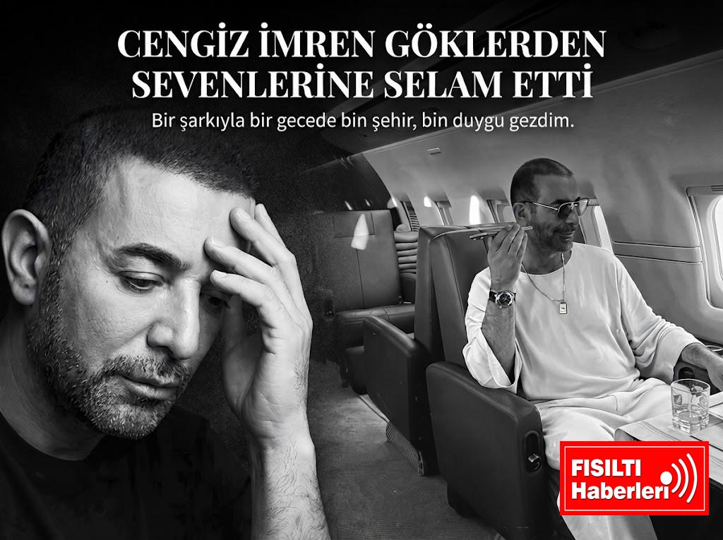 Cengiz İmren Göklerden Sevenlerine Şarkısıyla Selam Etti: 