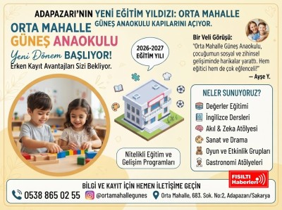  ADAPAZARI’NDA EĞİTİMİN YILDIZI PARLIYOR: ORTA MAHALLE GÜNEŞ ANAOKULU İLE GELECEĞE GÜVENLİ ADIMLAR!