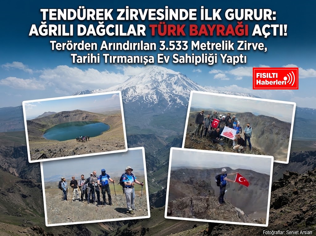 Tarihi Zirvede Gurur Günü: Ağrılı Dağcılardan Tendürek Dağı’na Tarihi Tırmanış