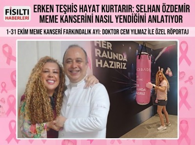 ERKEN TEŞHİS HAYAT KURTARIR: 1-31 EKİM MEME KANSERİ FARKINDALIK ZAMANI